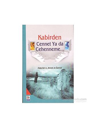Kabirden Cennet Ya da Cehenneme...