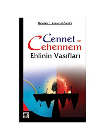 Cennet ve Cehennem Ehlinin Vasıfları