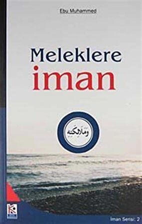 Meleklere İman - İman Serisi 2