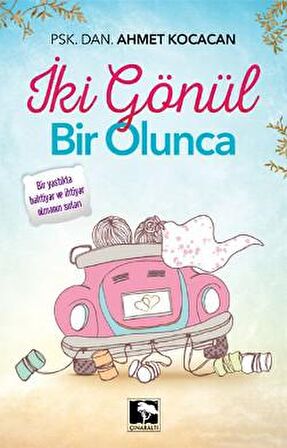 İki Gönül Bir Olunca