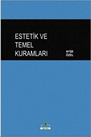 Estetik ve Temel Kuramları