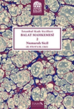 İstanbul Kadı Sicilleri - Balat Mahkemesi 2 Numaralı Sicil Cilt 11