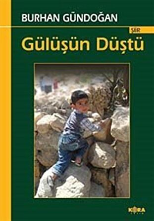 Gülüşün Düştü / Burhan Gündoğan