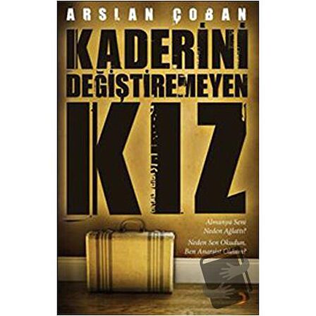 Kaderini Değiştiremeyen Kız