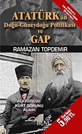 Atatürk’ün Doğu-Güneydoğu Politikası ve GAP