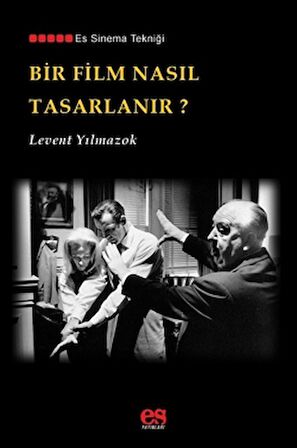 Bir Film Nasıl Tasarlanır?