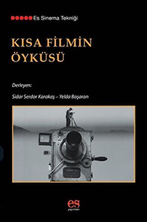 Kısa Filmin Öyküsü