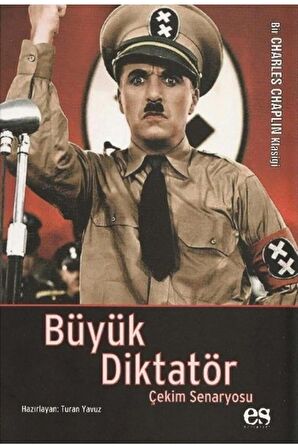 Büyük Diktatör - Çekim Senaryosu - Bir Charlie Chaplin Klasiği