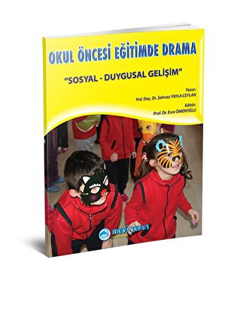 Mavi Yunus Okul Öncesi Eğitimde Drama / Sosyal Duygusal Gelişim K