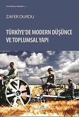 Türkiye’de Modern Düşünce ve Toplumsal Yapı