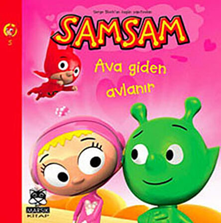 Samsam 5 - Ava Giden Avlanır