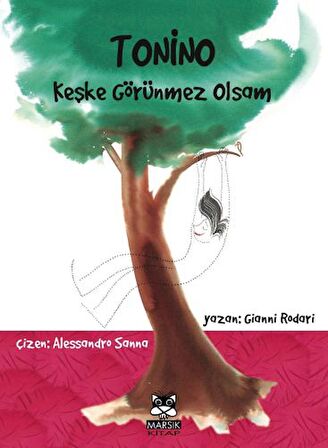 Tonino, Keşke Görünmez Olsam