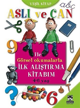 Aslı ve Can ile İlk Alıştırma Kitabım (Yeşil Kitap)