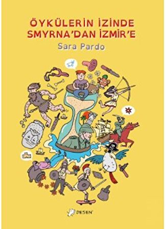 Öykülerin İzinde Smyrna'dan İzmir'e