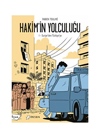 Suriye'den Türkiye'ye - Hakim'in Yolculuğu 1