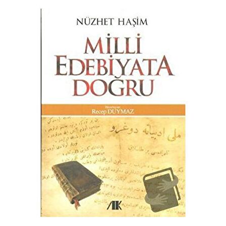 Milli Edebiyata Doğru