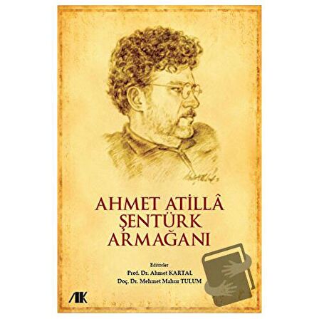 Ahmet Atilla Şentürk Armağanı