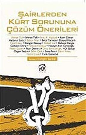 Şairlerden Kürt Sorununa Çözüm Önerileri / Güngör Şenkal