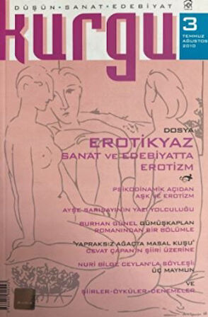 Kurgu Düşün Sanat Edebiyat Dergisi Sayı: 3 Temmuz - Ağustos 2010