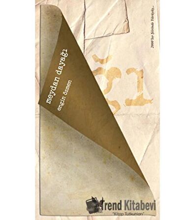 Meydan Dayağı / Engin Özmen