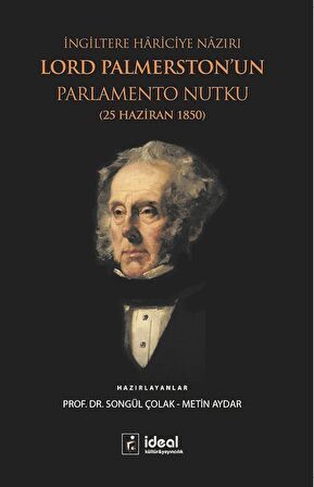 İngiltere Hariciye Nazırı Lord Palmerston’un Parlamento Nutku