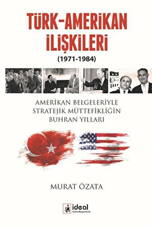 Türk-Amerikan İlişkileri (1971-1984)