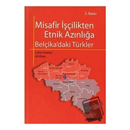 Misafir İşçilikten Etnik Azınlığa Belçika ’daki Türkler