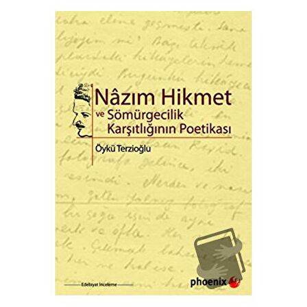 Nazım Hikmet ve Sömürgecilik Karşıtlığının Poetikası