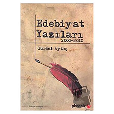 Edebiyat Yazıları 2000-2010