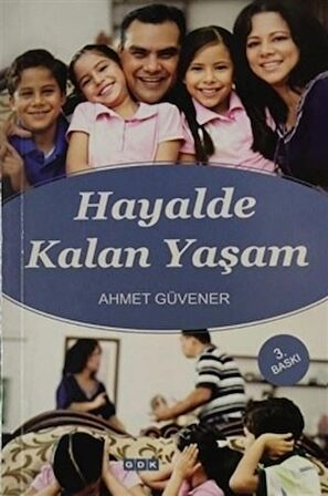 Hayalde Kalan Yaşam