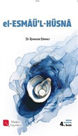 El-Esmaü'l-Hüsna / Ramazan Sönmez