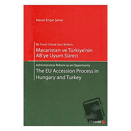 Macaristan ve Türkiye’nin AB’ye Uyum Süreci