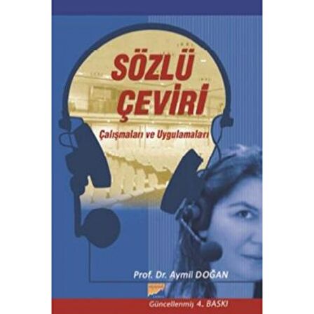 Sözlü Çeviri Çalışmaları ve Uygulamaları