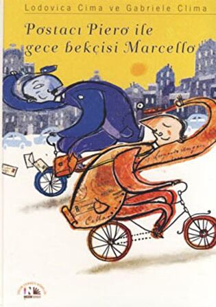 Postacı Piero ile Gece Bekçisi  Marcello