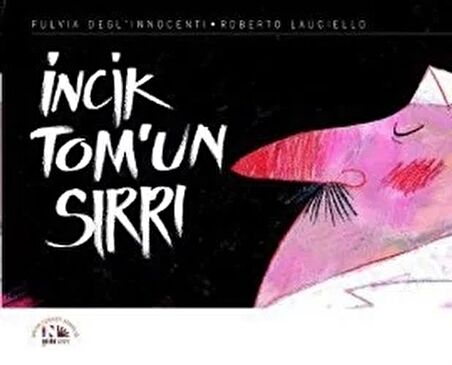 İncik Tom’un Sırrı