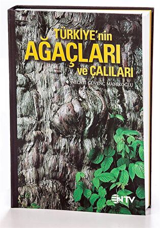 Türkiye'nin Ağaçları ve Çalıları / Necati Güvenç Mamıkoğlu