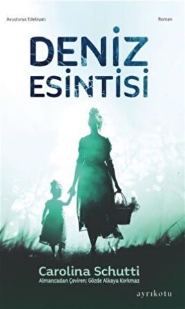 Deniz Esintisi / Carolina Schutti