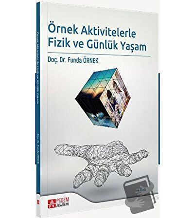 Örnek Aktivitelerle Fizik ve Günlük Yaşam