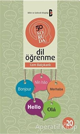 50 Soruda Dil Öğrenme - Cem Balçıkanlı - Bilim ve Gelecek Kitaplığı