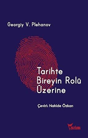 Tarihte Bireyin Rolü Üzerine