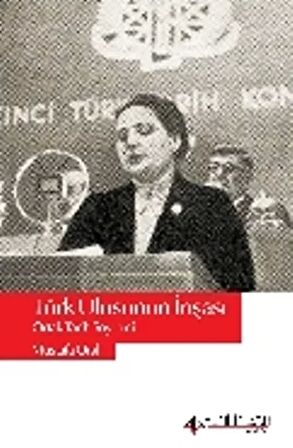 Türk Ulusunun İnşası