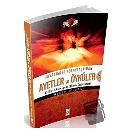 Hayatımızı Kolaylaştıran Ayetler ve Öyküler 2