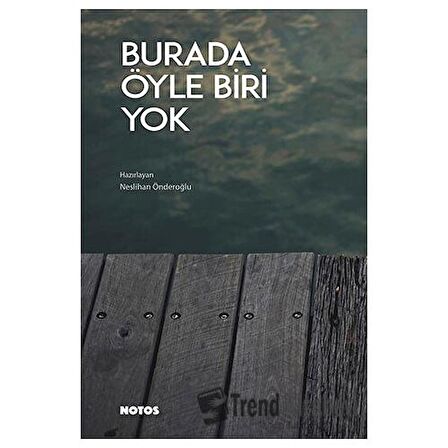 Burada Öyle Biri Yok