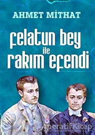 Felatun Bey ile Rakım Efendi