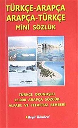 Arapça Mini Sözlük Türkçe - Arapça Arapça -Türkçe