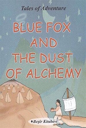 Blue Fox And The Dust Of Alchemy