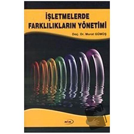 İşletmelerde Farklılıkların Yönetimi