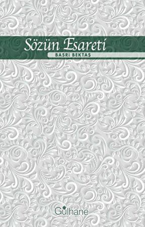 Sözün Esareti