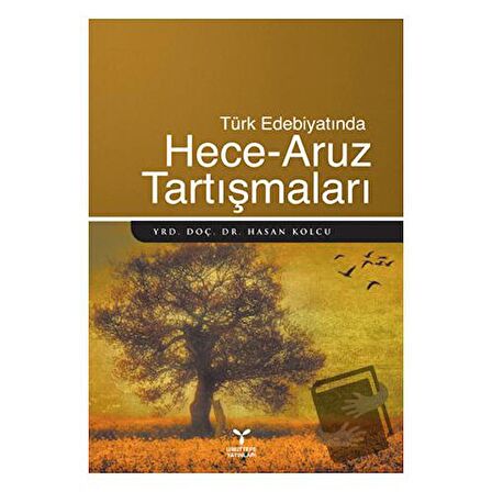 Türk Edebiyatında Hece - Aruz Tartışmaları