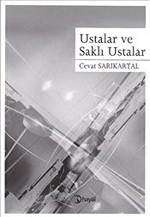 Ustalar ve Saklı Ustalar